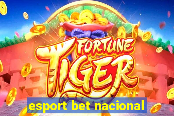 esport bet nacional